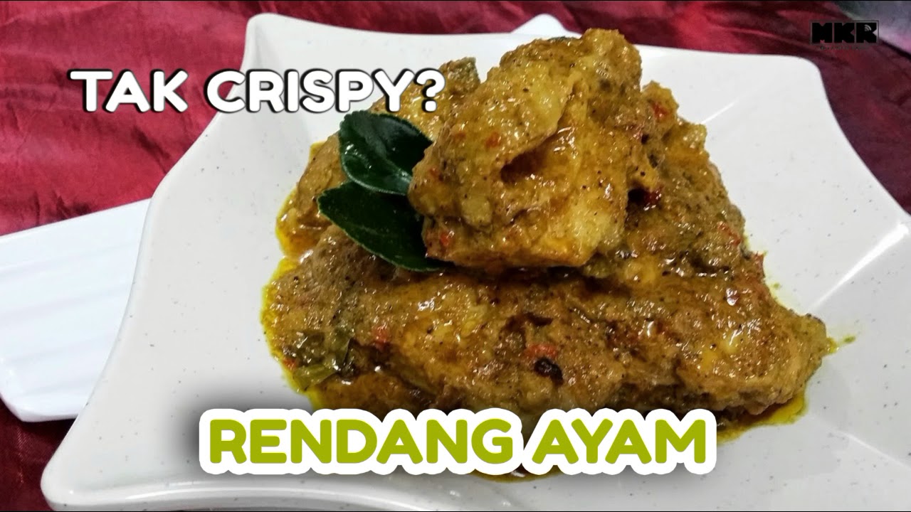 Rendang Ayam - Tak Crispy