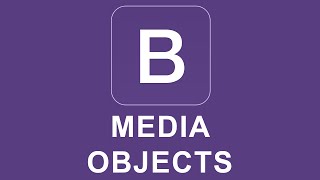 Bootstrap 4 Tutorial 9 - Media Objects Bootstrap 4 Tutorial 9 - Media Objects