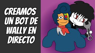 Creando un Bot de Wally en directo con Tipsychat