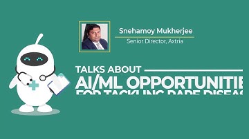 #AxtriaTalksAI - AI/ML Opportunities For Tackling Rare Diseases