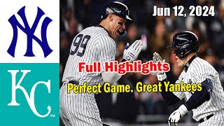 New York Yankees vs Kansas City Royals Jun 12, 2024 FULL GAME | MLB Highlights | MLB Season 2024