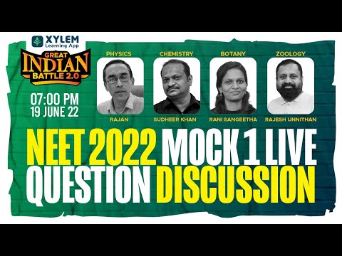 NEET 2022 MOCK ONE - LIVE QUESTION DISCUSSION | XYLEM NEET