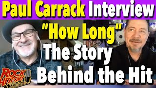 Video thumbnail of "Paul Carrack - The Story Behind Ace's Huge Hit "How Long""