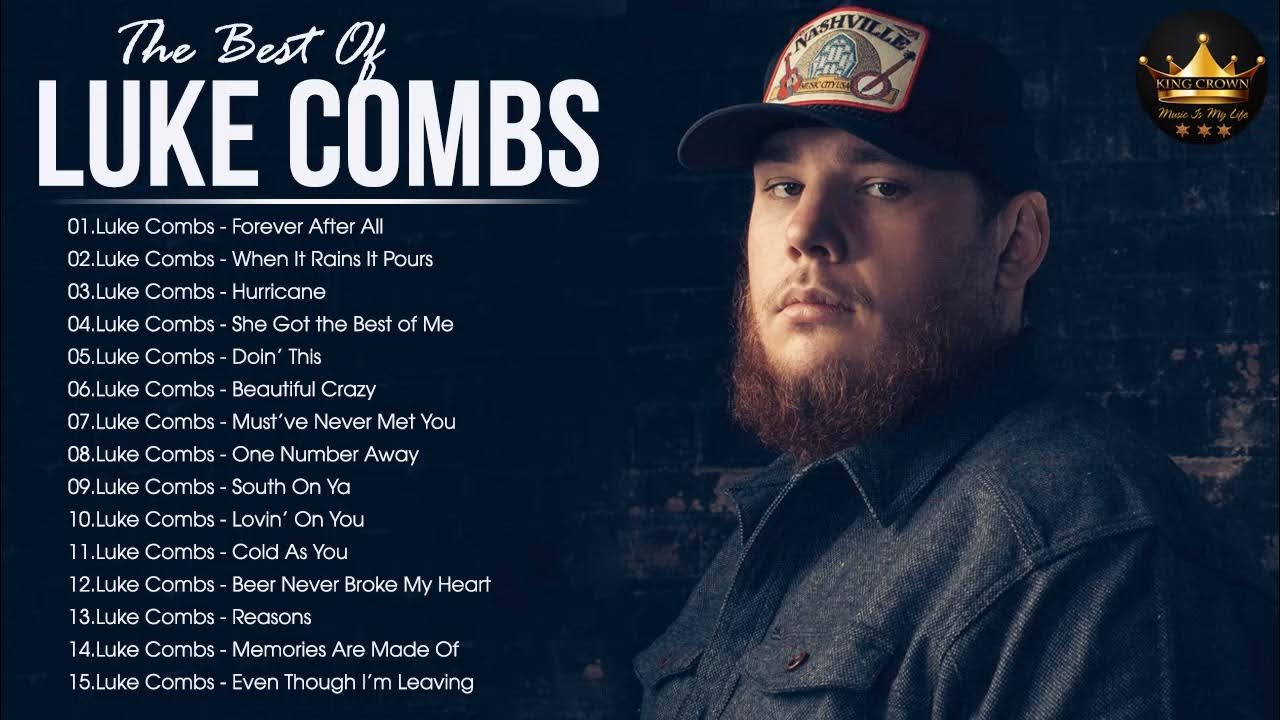 Luke Combs Greatest Hits - Luke Combs New Country Song 2022 - Luke ...