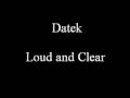 Datek  loud and clear
