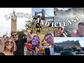 Exploring the BEST of London and Iceland during two LONG layovers