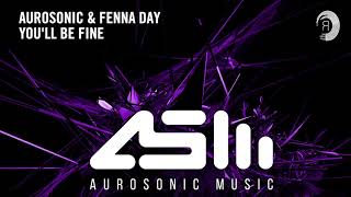 Aurosonic & Fenna Day - You'll Be Fine [Extended]