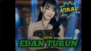 Download Lagu AURA SEKAR | VIRAL NEW EDAN TURUN-SIMPATIK MUSIC MP3