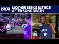 Mother seeks justice after son killed in Capitol Hill shooting
