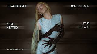 Beyoncé - Move / Heated - Renaissance World Tour - Studio Version