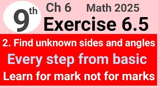 Exercise 6.5 question 2 math 9 PCTB || how to find out unknown sides and angles || waseem academy