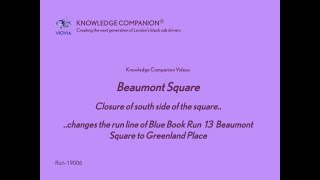 Beaumont Square - Reminder of closure of south side of square made in May 2020