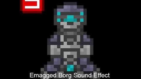 New Emagged Borg Sound Effect | SS14 |