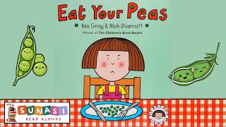 🍴 EAT YOUR PEAS by Kes Gray | Fun Read Aloud for Kids | Story