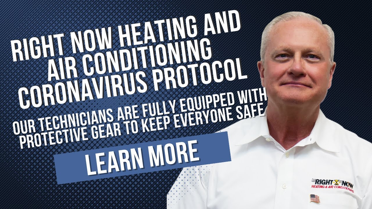 Coronavirus (COVID-19) Customer Safety Protocol - Right Now Heating and Air  Conditioning - YouTube