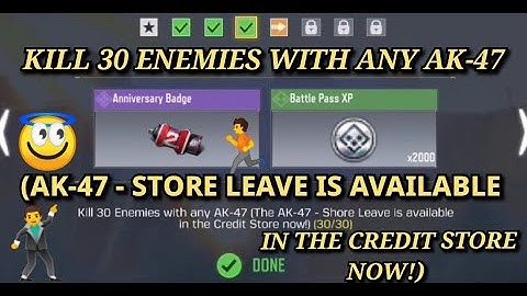 Kill 30 Enemies With any AK-47 Shore Leave is available Store Call Of Duty Mobile Task Complete