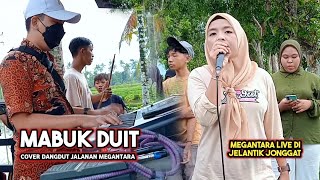 Megantara Mabuk Duit Cover Nana Nutriisari