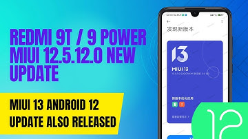 Redmi 9T / 9 Power MIUI 13 Android 12 Update 🥰🥰 | Redmi 9T MIUI 12.5.12.0 Global Update 🔥🔥 | MIUI 13