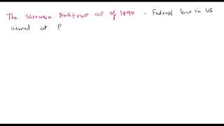 According To Keith Hughes, What Is The Most Important Idea For You To Know About The Sherman Act?
