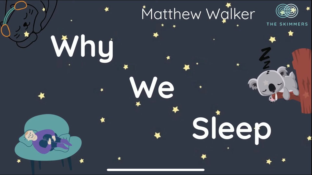 Why We Sleep - Matthew Walker