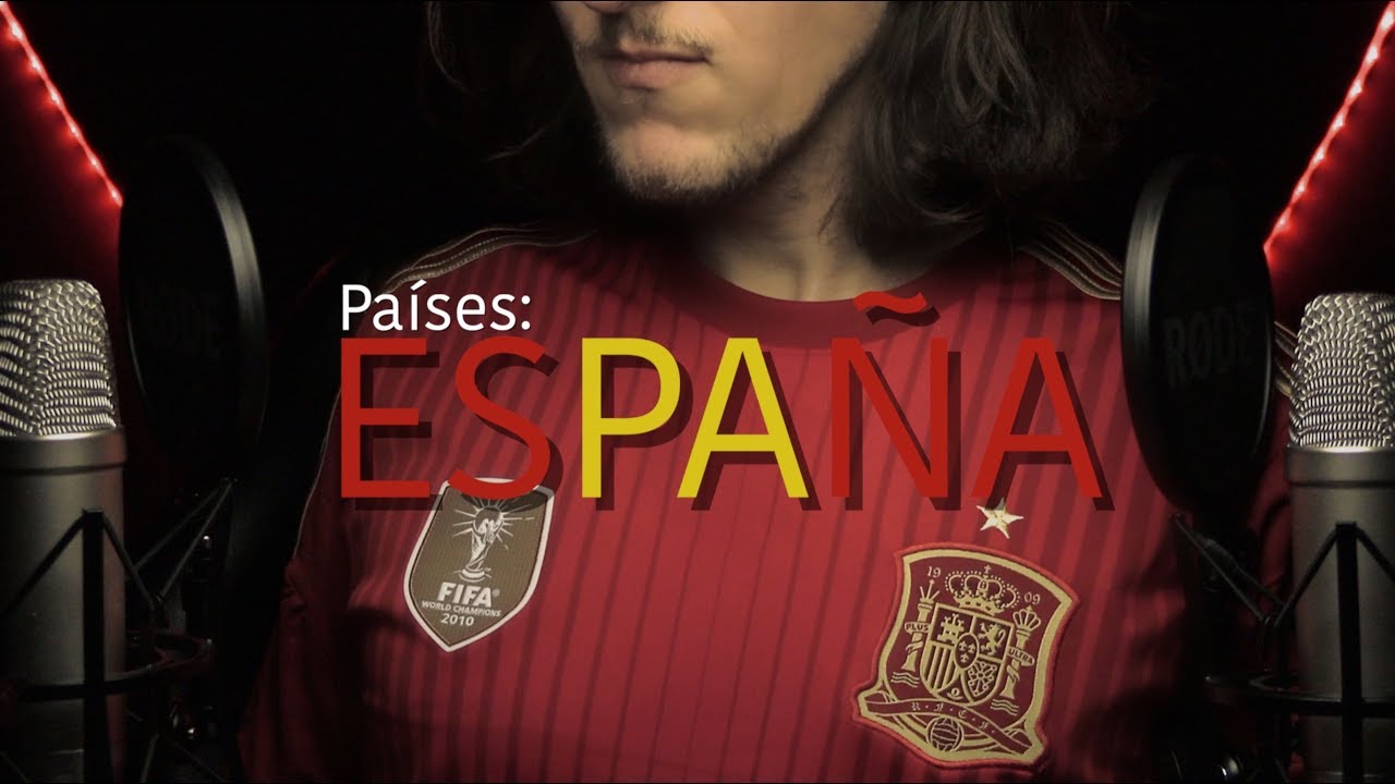 [ASMR Español] Países: E S P A Ñ A 🇪🇸🎧🇪🇸