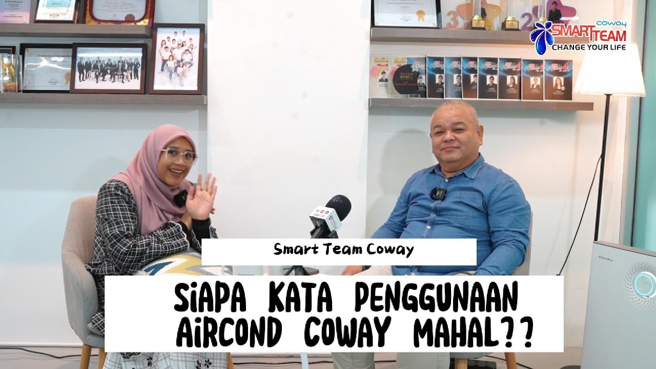 Coway Aircond  jimat jimat jimat (Smart Team Coway) Lim Boon Seng