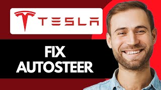 How To Fix Tesla Autosteer Temporarily Unavailable (Quick Guide)