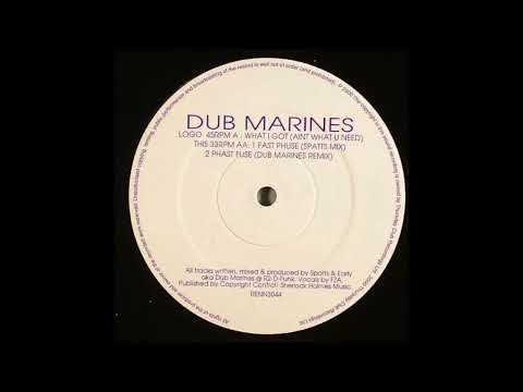 Dub Marines — Dub Marines - What I Got Aint What U Need (33rpm)