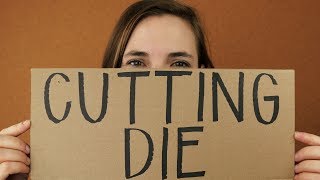 What is a Cutting Die?