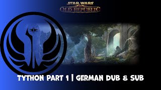 Planet Side Quests Tython - Part 1 German Dub & Sub No Commentary