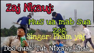 Ncaim Niam Thiab Txiv Mus Ua Mab Sua Zog