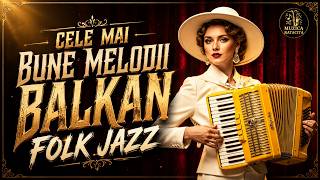 Cele mai bune melodii Balkan Folk Jazz din România |Colecția BlastSound 2026#romania#balkanfolk#jazz