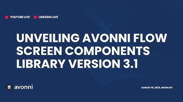 Unveiling Avonni Flow Screen Components Library Version 3.1