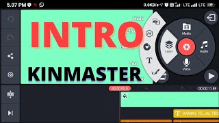 Make intro in kinmaster || Kinmaster intro maker