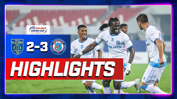 Match Highlights | Kalinga Super Cup 2024 | Round 2 | Kerala Blasters FC 2-3 Jamshedpur FC