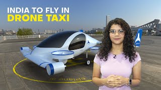 Drone Taxi in India: The future of Indian mobility sector