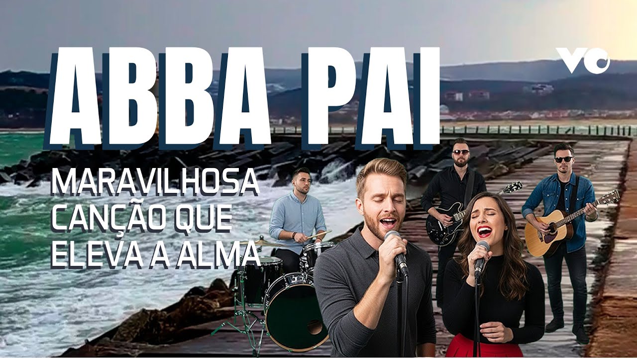 ABBA PAI – Canção de amor ao Deus que Nos Chama de Filhos