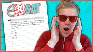 SAT | Test 7 Digital | Module 2 | Problem 1 - IN 30 SECONDS OR LESS