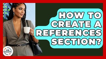 How To Create A References Section? - Job Success Network