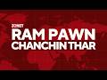 RAM PAWN CHANCHIN THAR | 18 JUNE 2026 (NINGANI)