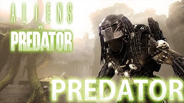 May The Hunt Begin | Aliens VS.  Predator 2010 - PREDATOR Walkthrough
