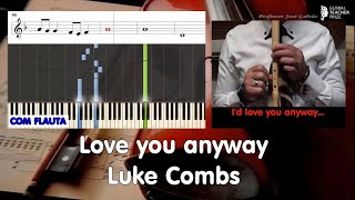 Love you anyway Luke Combs Tutorial Flauta Notas Piano Acordes Guitarra Educação Musical José Galvão