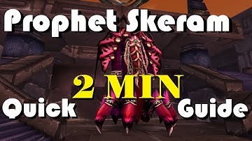 Prophet Skeram Quick Guide - STFU & Listen