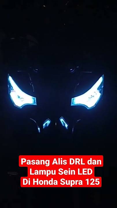 Pasang Alis DRL dan Lampu Sein LED di Motor Supra 125