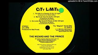 THE WIZARD AND THE PRINCE - THE MUSIC IS KICKIN'