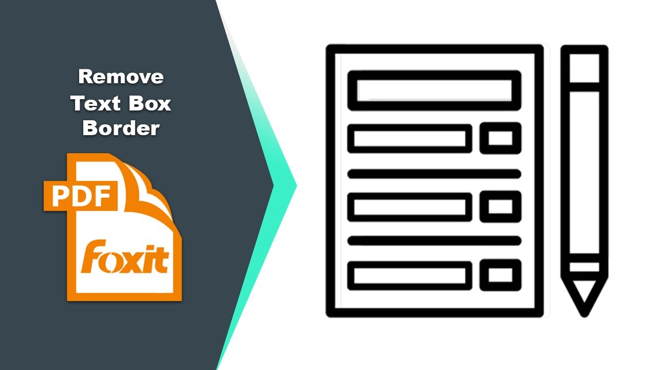How to Turn Off Border Color in Fillable Text Fields in Foxit PDF ...