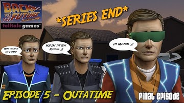 Back to the Future (The Game) | Outatime | Episode 5 - *FINAL EPISODE*