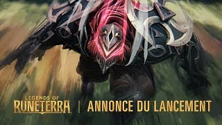 Legends Of Runeterra Annonce De Lancement & Bande-Annonce