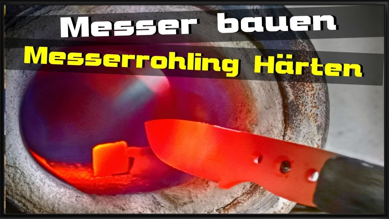 Messer Härten in der Gasesse | Härten in der Flamme Wärmebehandlung  Messerbau - YouTube