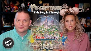 Disney History - Apr 12Th 1992 - Euro Disney Resort Opens - This Day In Disney